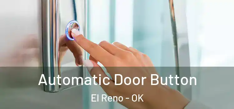 Automatic Door Button El Reno - OK