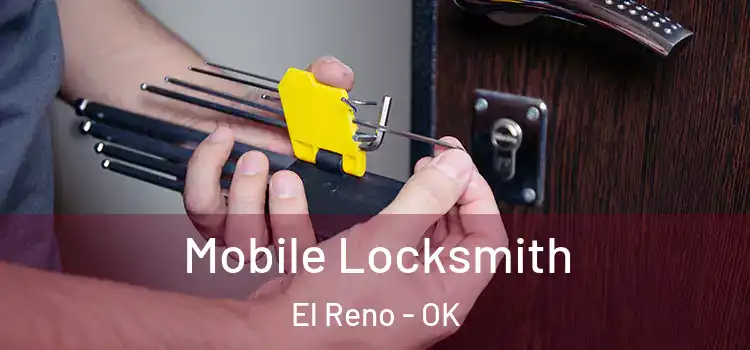 Mobile Locksmith El Reno - OK