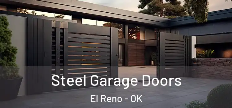  Steel Garage Doors El Reno - OK